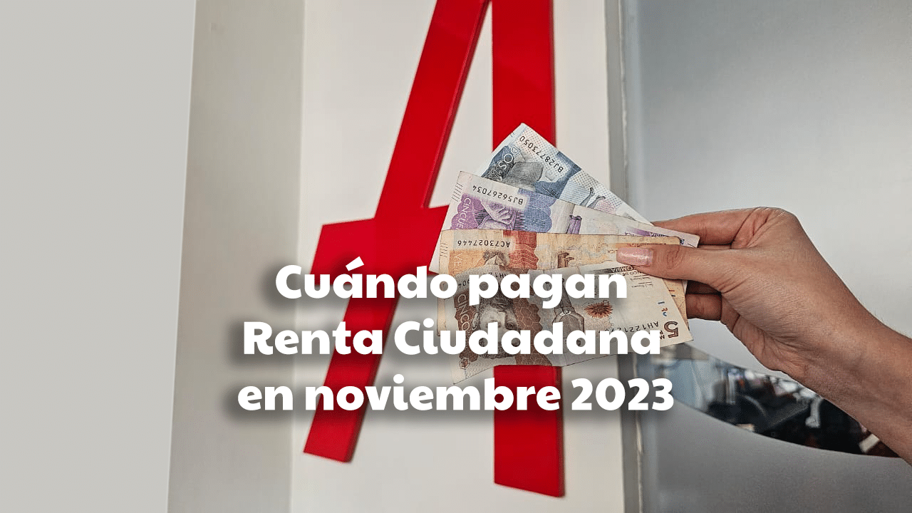 Fecha de Pago de Renta Ciudadana