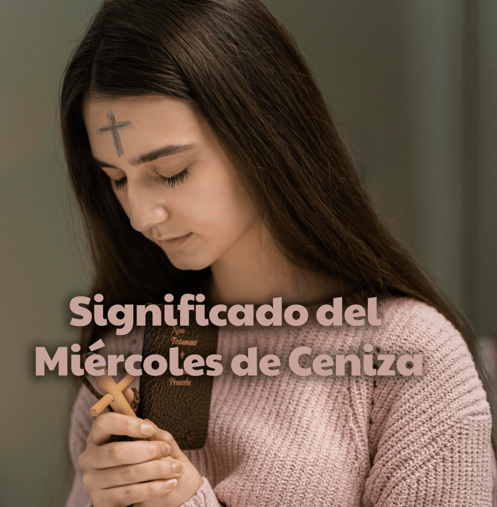 Por Qué el Miércoles de Ceniza