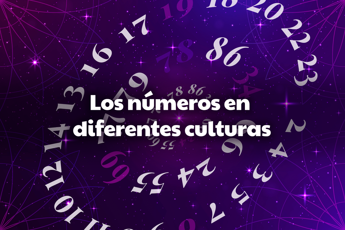 EL SIGNIFICADO DE LOS NÚMEROS EN DIFERENTES CULTURAS